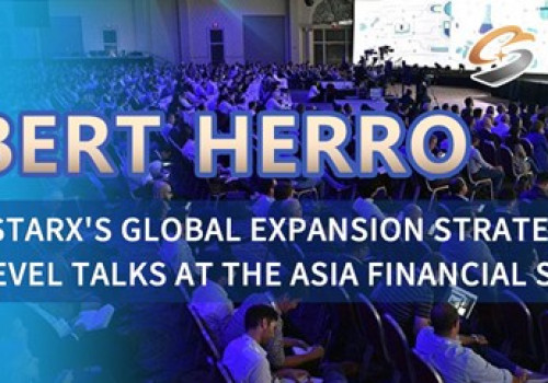 Robert Herro Leads STARX's Global Expansion Strategy with High-Level Talks at the Asia Financial Summit